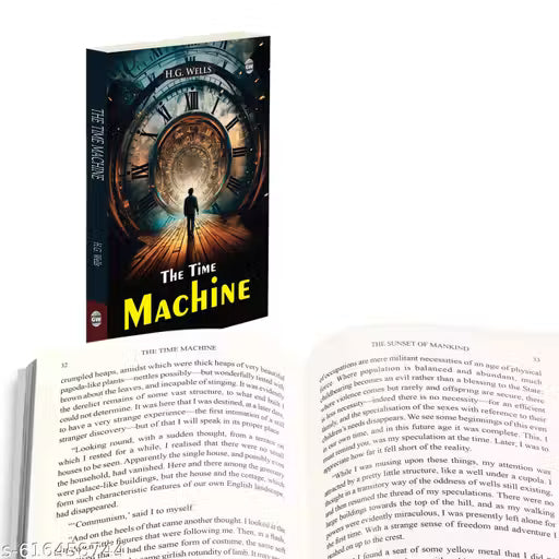 The Time Machine (Paperback) : Classic Science Fiction Novel, Famous Tale of Time Travel, Timeless Futuristic Adventure, Iconic H.G. Wells Masterpiece, Must-Read World Literature